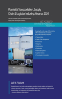 Plunkett's Transportation, Supply Chain & Logistics Industry Almanac 2024: Transportation, Supply Chain & Logistics Industry Market Research, Statistics, Trends and Leading Companies