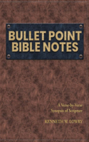 Bullet Point Bible Notes