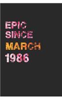 Epic Since March 1986: Awesome ruled notebook