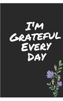 I'm Grateful Every Day - One Year of Gratitude