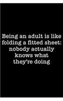 Being An Adult Is Like Folding A Fitted Sheet