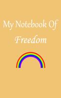 My notebook of freedom-Vintage-Rainbow pride Composition Notebook: - 6 x 9 -110 Pages/a great Christmas, Birthday, Graduation or Beginning of the school year gift/freedom