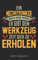 Ein Mechatroniker Macht Keine Pausen