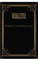 Werkleiter - Erfolg ist, was du draus machst