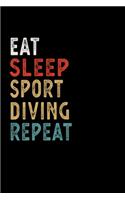 Eat Sleep Sport Diving Repeat Funny Sport Gift Idea
