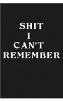Shit I'm supposed to remember