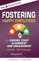 Fostering Happy Employees: How to Ensure Staff Alignment and Engagement with 96 - 160 Employees