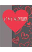 Be My Valentine!