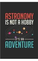 Astronomy Is Not A Hobby
