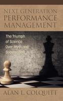 Next Generation Performance Management: The Triumph of Science Over Myth and Superstition