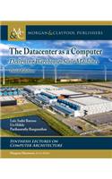 The Datacenter as a Computer