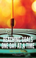 Reaching Goals One Day at a Time