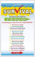 Survival (It's all about You): This Book can save your life!