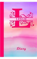 Leslie Diary: Personalized First Name Personal Writing Journal - Cute Pink Purple Watercolor Cover - Daily Diaries for Journalists & Writers - Note Taking - Write