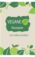 Vegane Rezepte zum Selberschreiben: A5 - 110 Seiten - Rezeptbuch Salate - Blanko Kochbuch zum selbstgestalten - leeres Rezeptbuch mit Vordruck - Notizbuch DIY