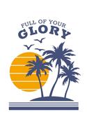 Full of Your Glory