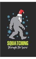 Squatching through the snow: Sasquatch Christmas Funny Bigfoot Costume s Dot Grid Notebook 6x9 Inches - 120 dotted pages for notes, drawings, formulas - Organizer writing book p