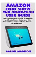 Amazon Echo Show 2nd Generation User Guide