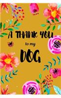 A Thank You To My Dog