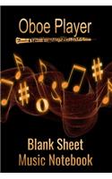 Oboe Player Blank Sheet Music Notebook