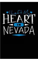 I Left My Heart In Nevada: Lined Travel Notebook Journal