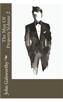 The Man Of Property Volume 2