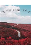 Our Road Trip
