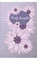 Pretty Thoughts: 60 Blank Pages to Add Your Private Thoughts and Sketches.