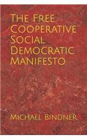 Free Cooperative Social Democratic Manifesto