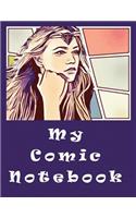 My Comic Notebook: Wonder Woman Blank Comic Book Templates