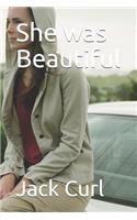 She Was Beautiful