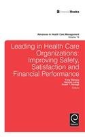 Leading in Health Care Organizations