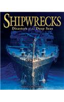 Shipwrecks Disasters of the Deep Seas