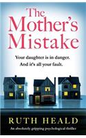 Mother's Mistake: An absolutely gripping psychological thriller