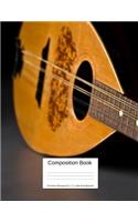 Composition Book 100 Sheets/200 Pages/8.5 X 11 In. Wide Ruled/ Mandolin: Writing Notebook Lined Page Book Soft Cover Plain Journal Musical Instrument