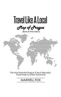 Travel Like a Local - Map of Prague (Black and White Edition)