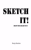 Sketch It!