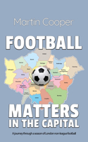 Football Matters In The Capital