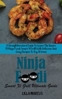 Ninja Foodi Smart Xl Grill Ultimate Guide