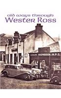 Old Ways Through Wester Ross: (English)
