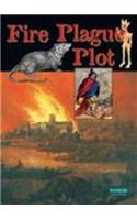 Fire Plague Plot