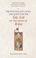 Lancelot-Grail: 9. The Post-Vulgate Cycle. The Quest for the Holy Grail and The Death of Arthur