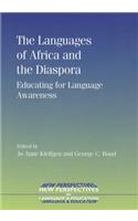 Languages of Africa and the Diaspora: Educating for Language Awareness