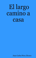 largo camino a casa