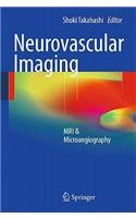 Neurovascular Imaging: MRI & Microangiography