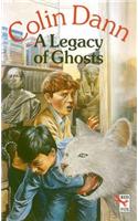 A Legacy Of Ghosts
