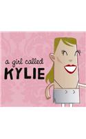 Girl Called Kylie