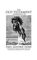 Old Testament According to Paul Gustave Dore