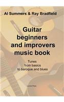 Guitar Beginners and Improvers Music Book: Tunes from Basics to Baroque and Blues