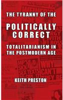 The Tyranny of the Politically Correct